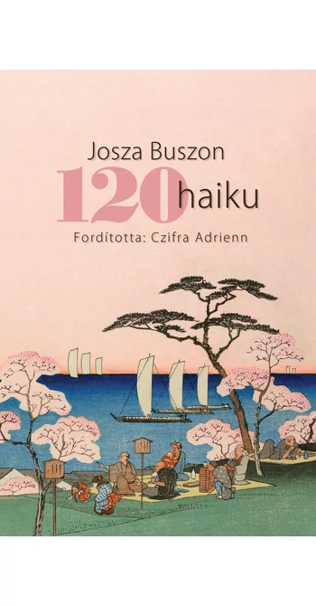 Josza Buszon: 120 haiku