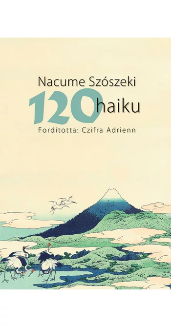 Nacume Szószeki: 120 haiku