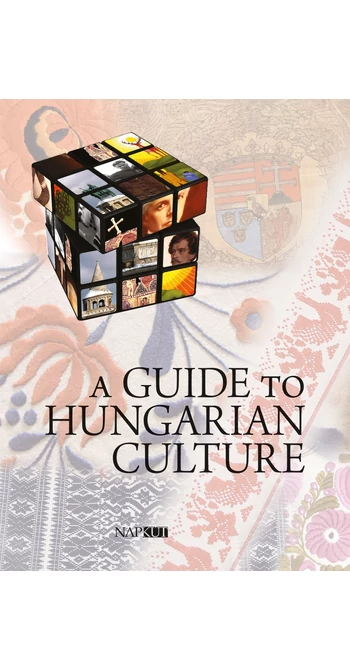 A Guide to Hungarian Culture