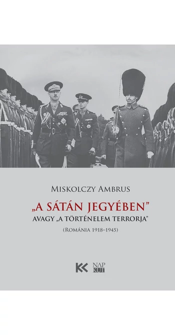 Miskolczy Ambrus: „A Sátán jegyében”, avagy „a történelem terrorja”