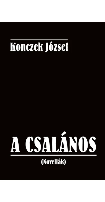 Konczek József: A csalános