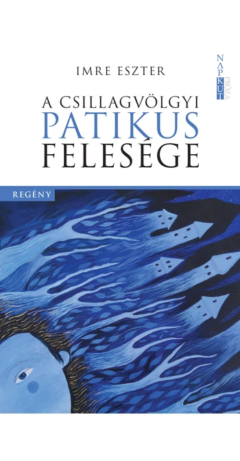 Imre Eszter: A csillagvölgyi patikus felesége
