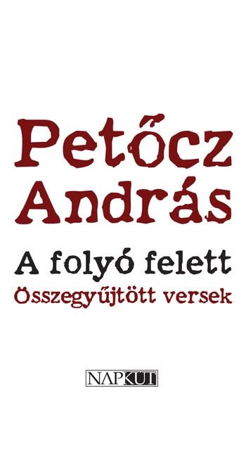 Petőcz András: A folyó felett