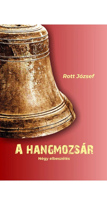 Rott József: A hangmozsár