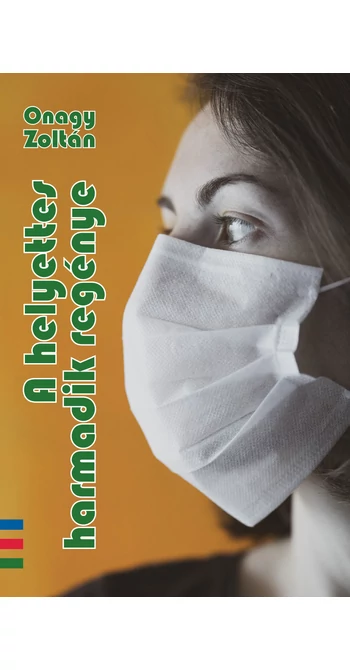 Onagy Zoltán: A helyettes harmadik regénye