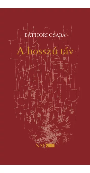 Báthori Csaba: A hosszú táv