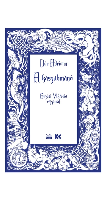 Dér Adrienn: A kaszabmanó
