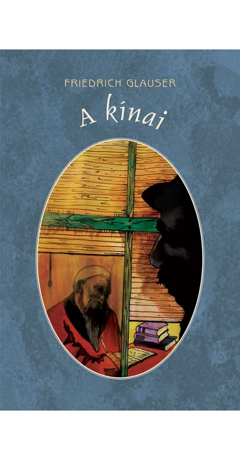 Friedrich Glauser: A kínai