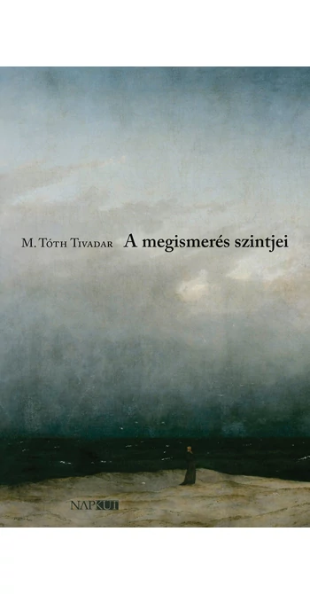 M. Tóth Tivadar: A megismerés szintjei