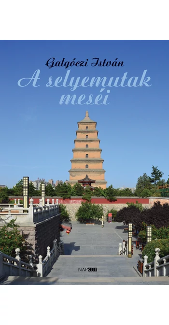 Galgóczi István: A selyemutak meséi