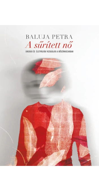 Baluja Petra: A sűrített nő