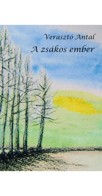 Verasztó Antal: A zsákos ember