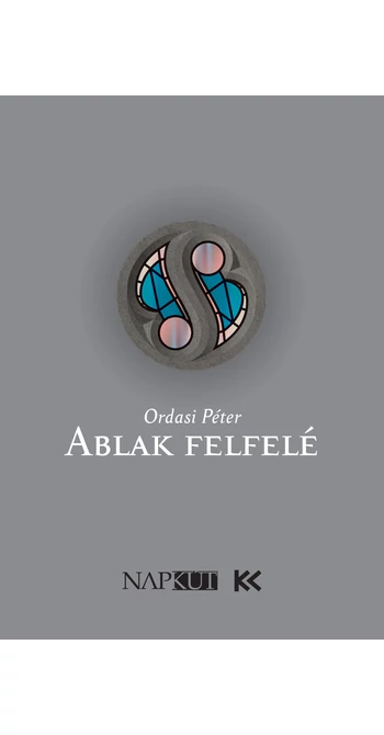Ordasi Péter: Ablak felfelé