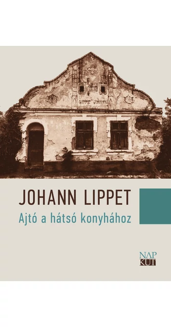 Johann Lippet: Ajtó a hátsó konyhához