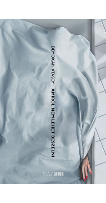 Demokan Atasoy: Amiről nem lehet beszélni