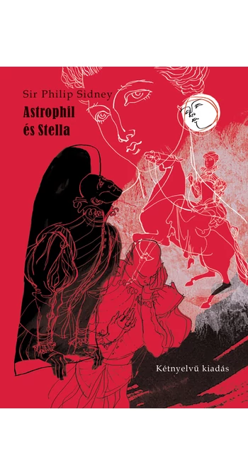Sir Philip Sidney: Astrophil és Stella
