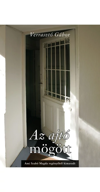 Verrasztó Gábor: Az ajtó mögött