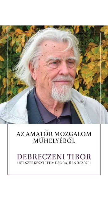 Az amatőr mozgalom műhelyéből