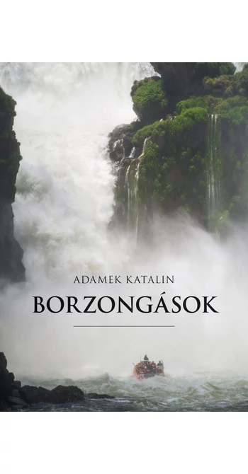 Adamek Katalin: Borzongások