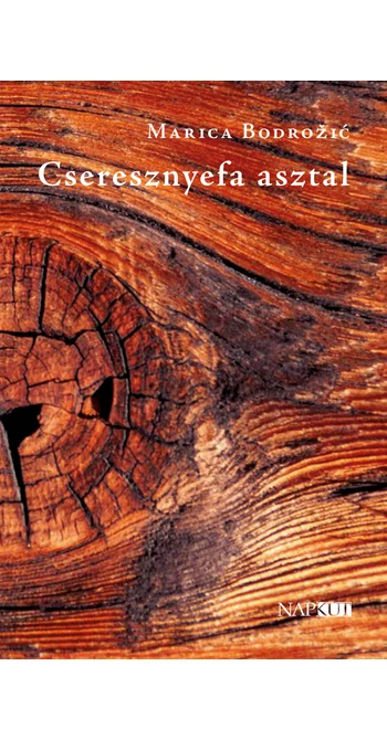 Marica Bodrožić: Cseresznyefa asztal
