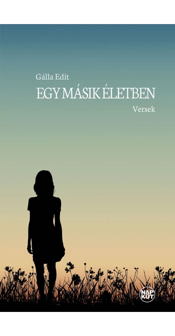 Gálla Edit: Egy másik életben