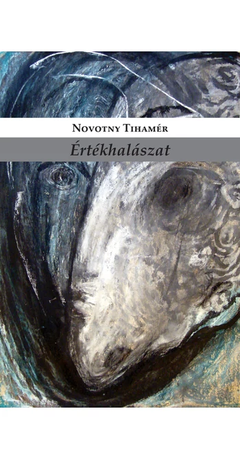 Novotny Tihamér: Értékhalászat