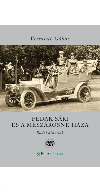Verrasztó Gábor: Fedák Sári és a mészárosné háza