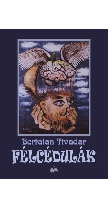 Bertalan Tivadar: Félcédulák