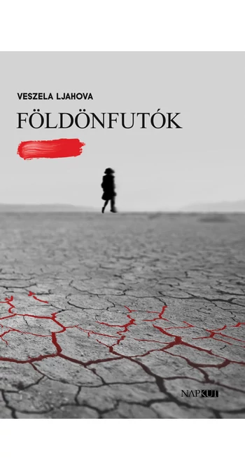 Veszela Ljahova: Földönfutók Veszela Ljahova: Földönfutók