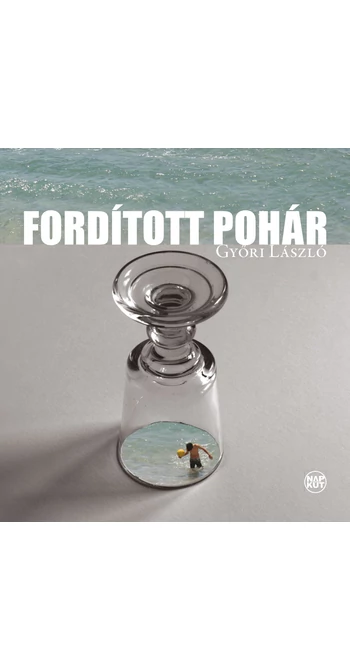 Győri László: Fordított pohár