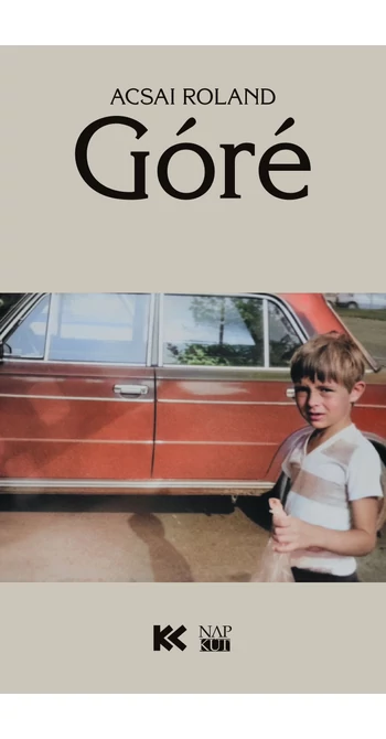 Acsai Roland: Góré