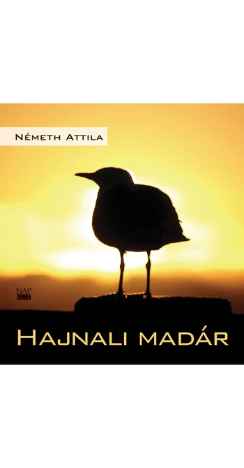 Németh Attila: Hajnali madár