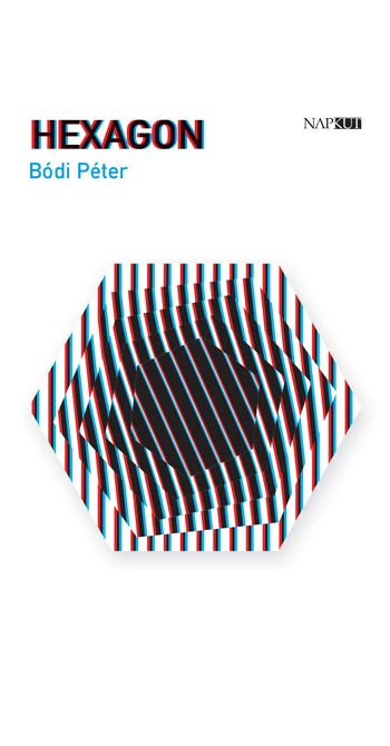 Bódi Péter: Hexagon