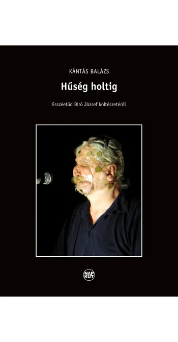 Kántás Balázs: Hűség holtig