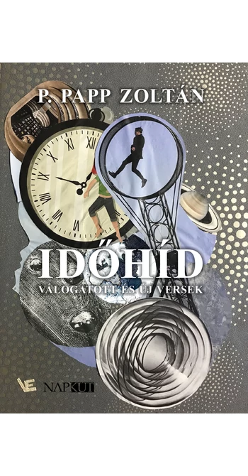 P. Papp Zoltán: Időhíd