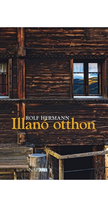 Rolf Hermann: Illanó otthon