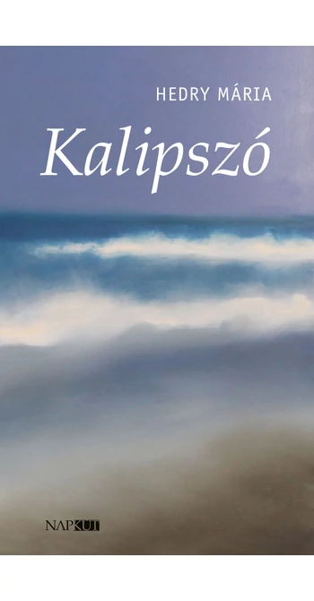 Hedry Mária: Kalipszó