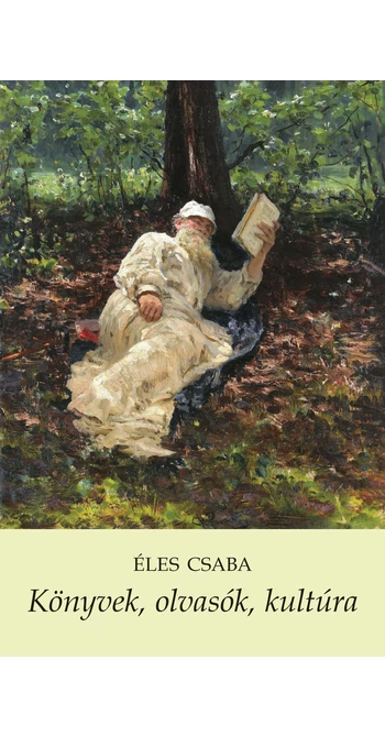 Éles Csaba: Könyvek, olvasók, kultúra