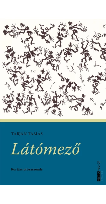 Tarján Tamás: Látómező