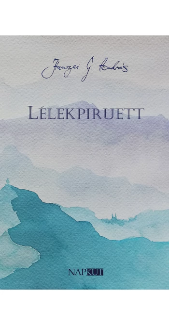 Hamszai G. András: Lélekpiruett