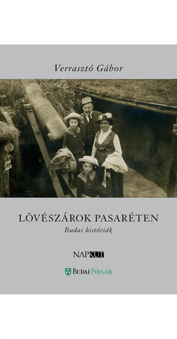 Verrasztó Gábor: Lövészárok Pasaréten