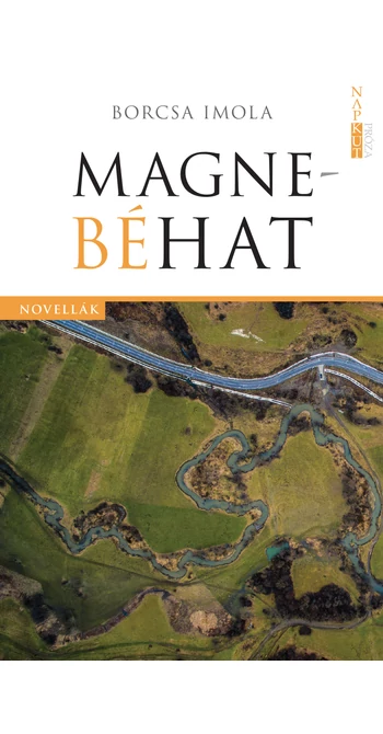 Borcsa Imola: Magnebéhat