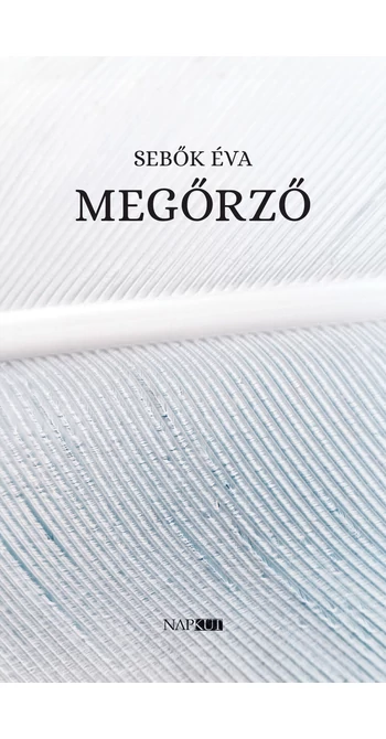 Sebők Éva: Megőrző