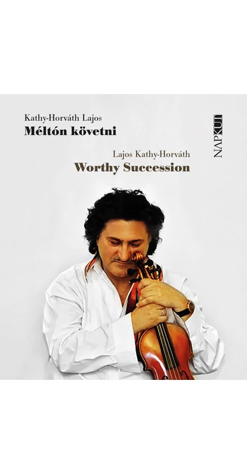 Kathy-Horváth Lajos: Méltón követni