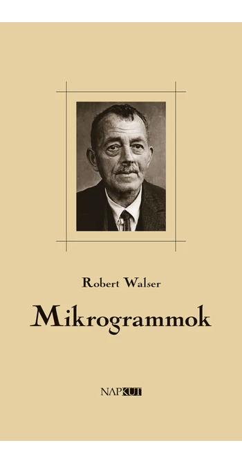 Robert Walser: Mikrogrammok