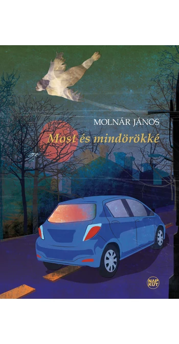Molnár János: Most és mindörökké