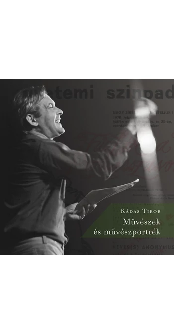 Kádas Tibor: Művészek és művészportrék