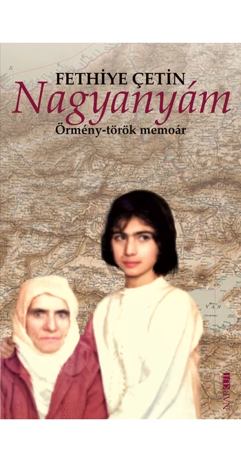 Fethiye Çetin: Nagyanyám