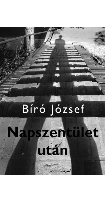 Bíró József: Napszentület után