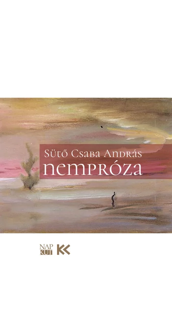 Sütő Csaba András: nempróza